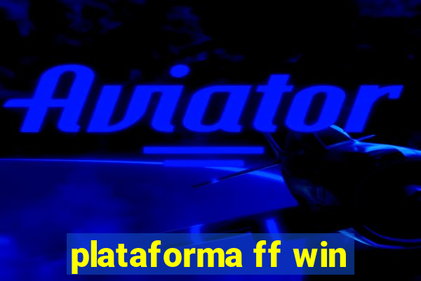 plataforma ff win